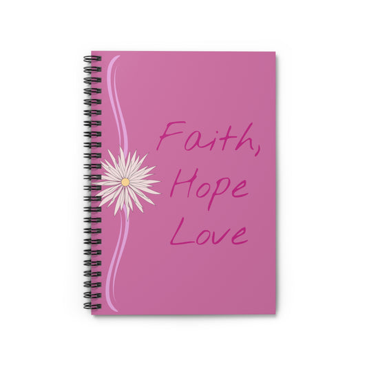 Faith Hope Love Spiral Notebook - Ruled Line